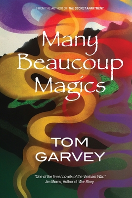 Many Beaucoup Magics - Garvey, Tom