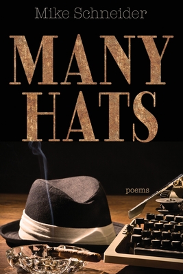 Many Hats - Schneider, Mike