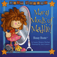 Many Moods of Maddie: Bossy Boots