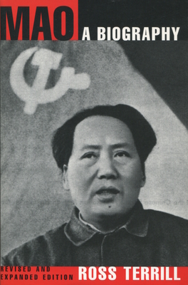 Mao: A Biography: Revised and Expanded Edition - Terrill, Ross