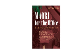 Maori for the Office: Te Reo Maori Mo Te Tari