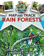 Map and Track Rain Forests