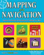 Mapping and Navigation: Explore the History and Science of Finding Your Way