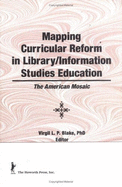 Mapping Curricular Reform in Library/Information Studies Education