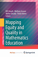 Mapping Equity and Quality in Mathematics Education