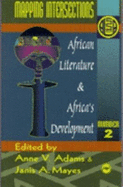 Mapping Intersections African Literature and Africa's Development