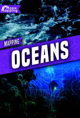 Mapping Oceans - Brinded, Alex