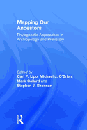 Mapping Our Ancestors: Phylogenetic Approaches in Anthropology and Prehistory