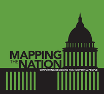 Mapping the Nation: Supporting Decisions That Govern a People