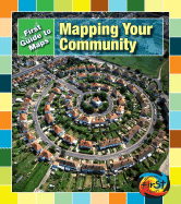 Mapping Your Community - Block, Marta Segal, and Block, Daniel R