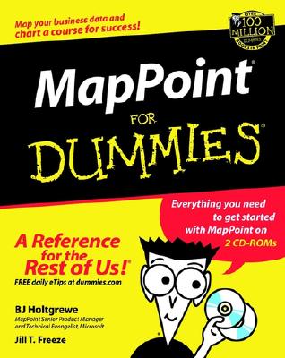 Mappoint (R) for Dummies. [With CDROM] - Holtgrewe, B J, and Freeze, Jill T