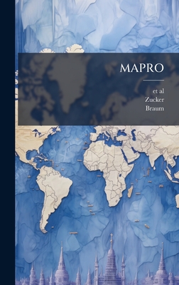 Mapro - Et Al (Creator), and Zucker, and Braum
