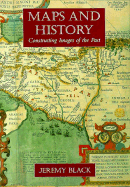 Maps and History: Constructing Images of the Past