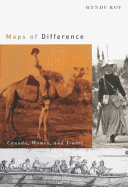 Maps of Difference: Canada, Women, and Travel