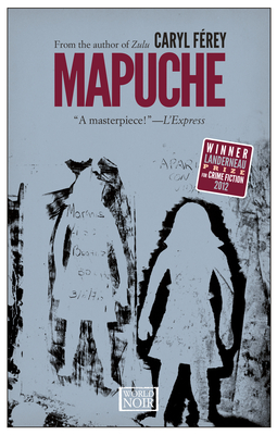 Mapuche - Ferey, Caryl