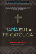 Mar?a En La Fe Cat?lica
