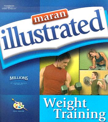 Maran Illustrated Weight Training - MaranGraphics Development