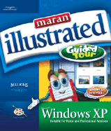Maran Illustrated Windows XP Guided Tour