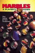 Marbles: A Player's Guide