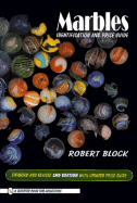 Marbles: Identification and Price Guide
