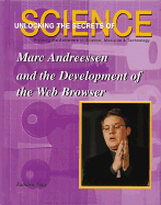 Marc Andreessen and the Development of the Web Browser