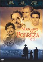 Marcados Por La Probreza