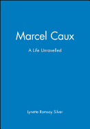 Marcel Caux: The Extraordinary Life of Alec Campbell