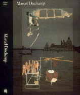 Marcel Duchamp: Work and Life