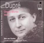 Marcel Dupr�: Organ Works, Vol. 1