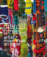 Marcel Pinas: Artist, More Than an Artist