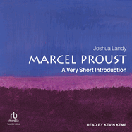 Marcel Proust: A Very Short Introduction