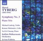 Marcel Tyberg: Symphony No. 3; Piano Trio