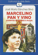 Marcelino Pan y Vino.