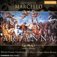 Marcello: Arianna - Anna Chierichetti (soprano); Antonio Abete (bass); Gloria Banditelli (contralto); Mirko Guadagnini (tenor);...