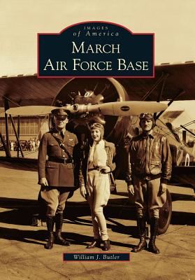 March Air Force Base - Butler, Bill
