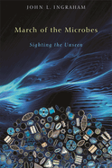 March of the Microbes: Sighting the Unseen