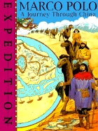 Marco Polo: A Journey Through China