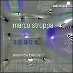 Marco Stroppa: Space