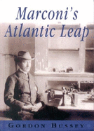 Marconi's Atlantic Leap