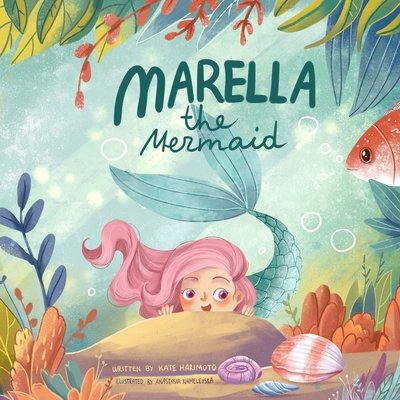 Marella the Mermaid - Harimoto, Kate