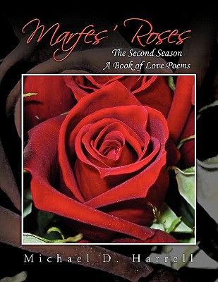 Marfes Roses - Harrell, Michael D
