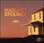 Margaret Brouwer: Light