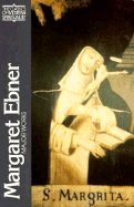 Margaret Ebner: Major Works