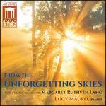 Margaret Ruthven Lang: From the Unforgetting Skies