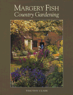 Margery Fish's Country Gardening