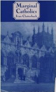 Marginal Catholics - Clutterbuck, Ivan