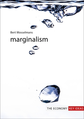 Marginalism - Mosselmans, Bert
