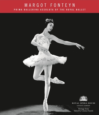 Margot Fonteyn - Franchi, Cristina (Editor)