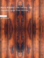 Maria Mitchell: Life Letters and Journals