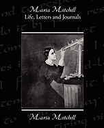Maria Mitchell Life Letters and Journals